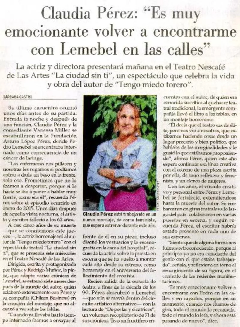 Claudia Pérez : "Es muy emocionante volver a encontrarme con Lemebel en las calles"  [artículo] Bárbara Castro.