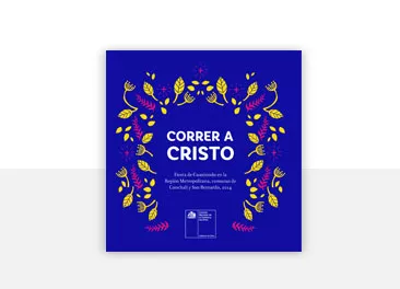 Correr a Cristo. Fiesta de Cuasimodo en la Región Metropolitana, comunas de Conchalí y San Bernardo, 2014