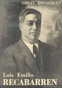 Luis Emilio Recabarren (1876-1924)