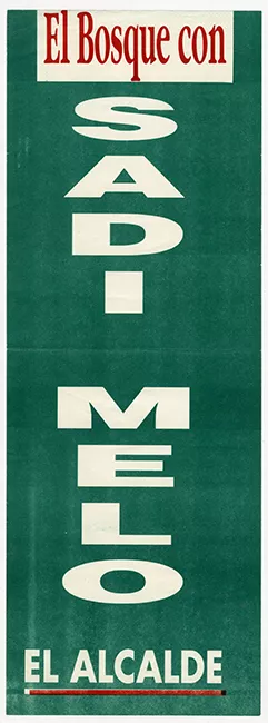 Afiche de campaña electoral de Sadi Melo, por la alcaldía de El Bosque 