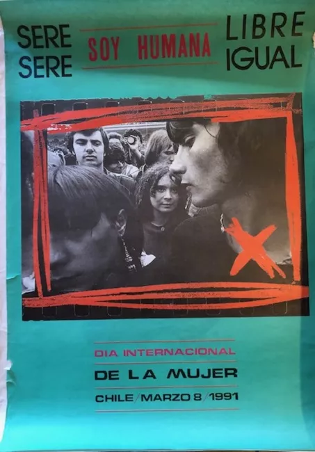 Seré libre, seré igual, soy humana. Día Internacional de la mujer 8 de marzo 1991