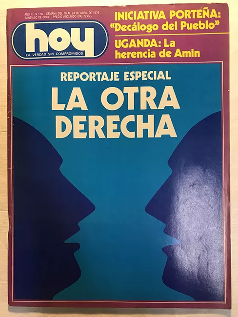 Revista HOY año II n°99 18 abril-24 abril 1979. Reportaje especial. La otra Derecha