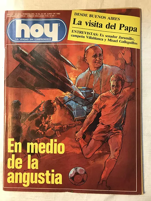 Revista HOY año VI n°256. 16 junio-22 junio 1982. En medio de la angustia