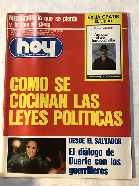 Revista HOY año VIII n°379. 22 octubre-28 octubre 1984. Cómo se cocinan las leyes políticas