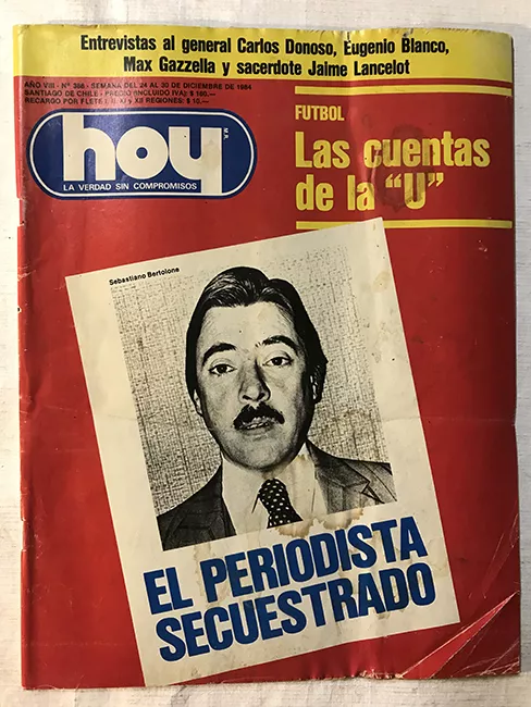Revista HOY año VIII n°388. 24 diciembre-30 diciembre 1984. El periodista secuestrado