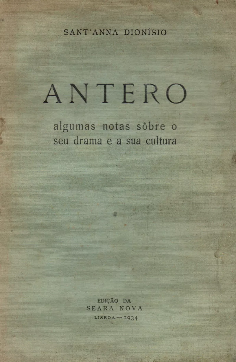 Antero. Algunas notas sobre o seu drama e sua cultura