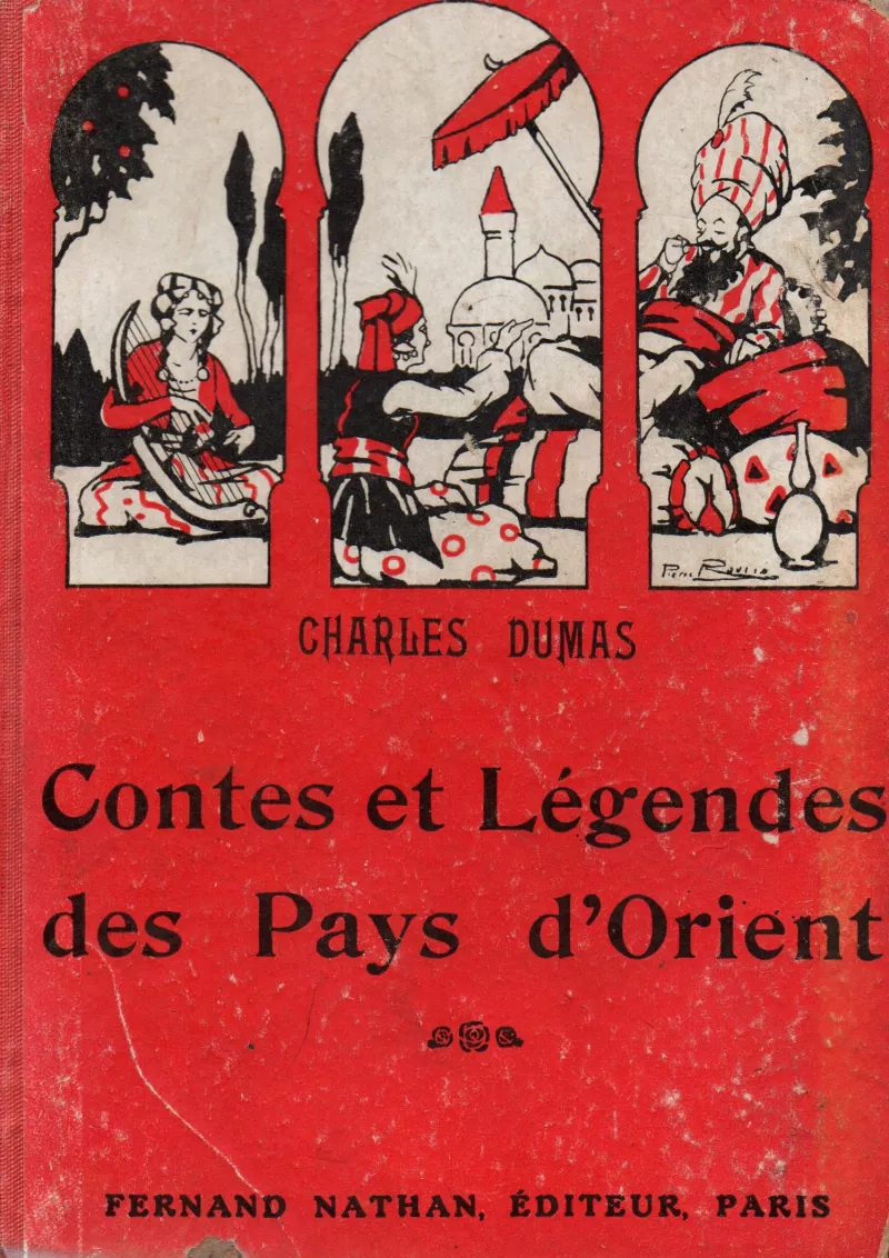 Contes et légendes des pays d' Orient