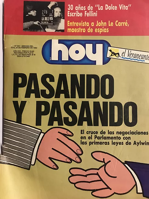 Revista HOY año XIII n°657. 19 febrero 1990-25 febrero 1990. Pasando y pasando