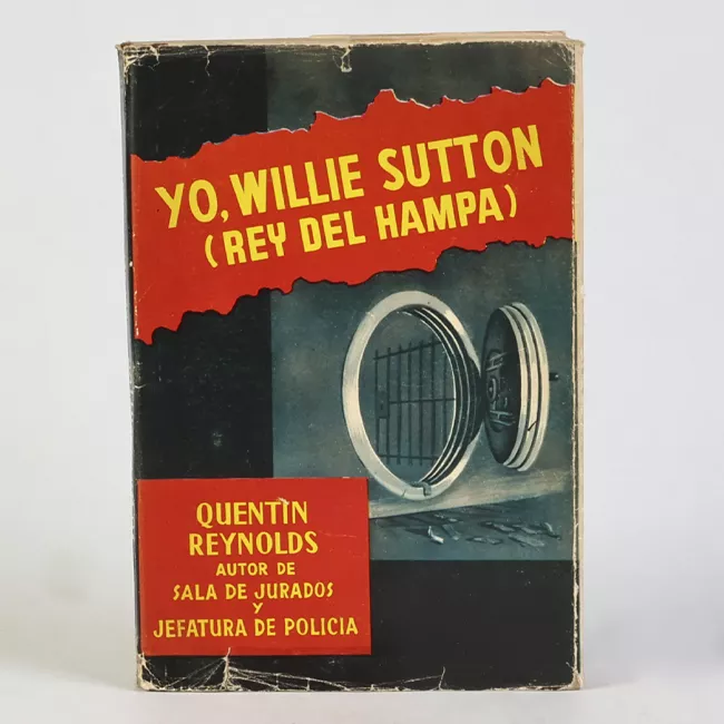 Yo, Willie Sutton (rey del hampa)