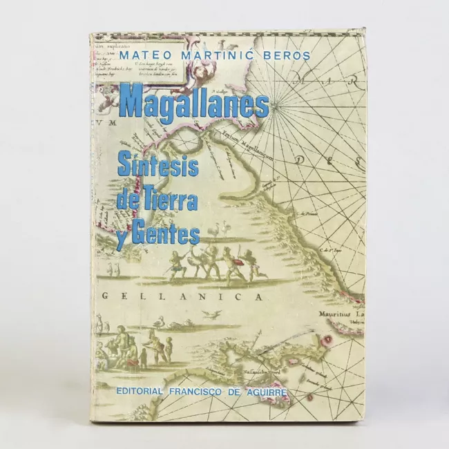 Magallanes síntesis de tierra y gentes