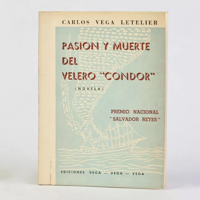 Pasion y muerte del Velero "Condor"