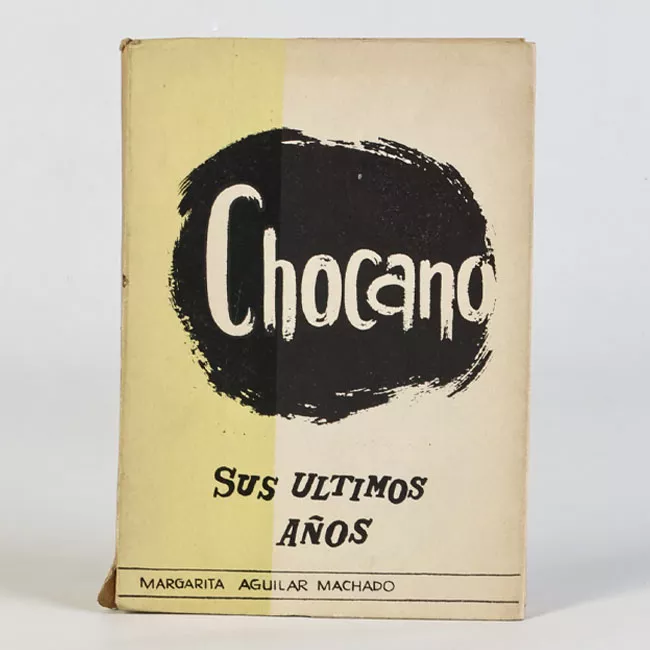 Chocano sus ultimos años