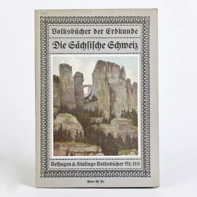 Volksbücher der Erdkunde: Die Sächsische Schweiz